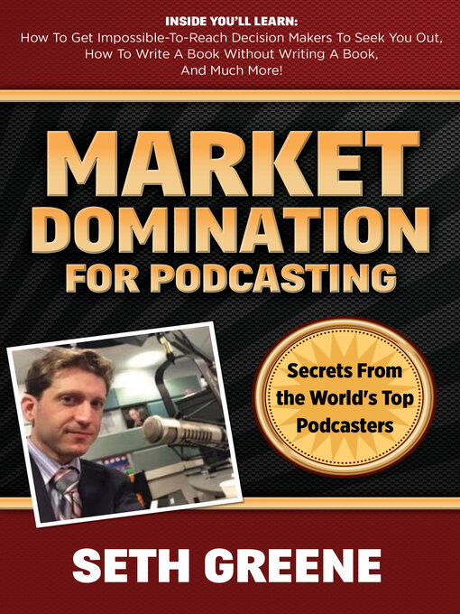 Title details for Market Domination for Podcasting by Seth Greene - Available